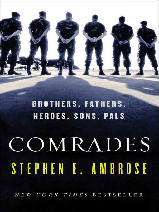 Title details for Comrades by Stephen E. Ambrose - Wait list